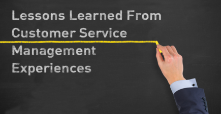 Lessons Learned from Customer Service Management Experiences