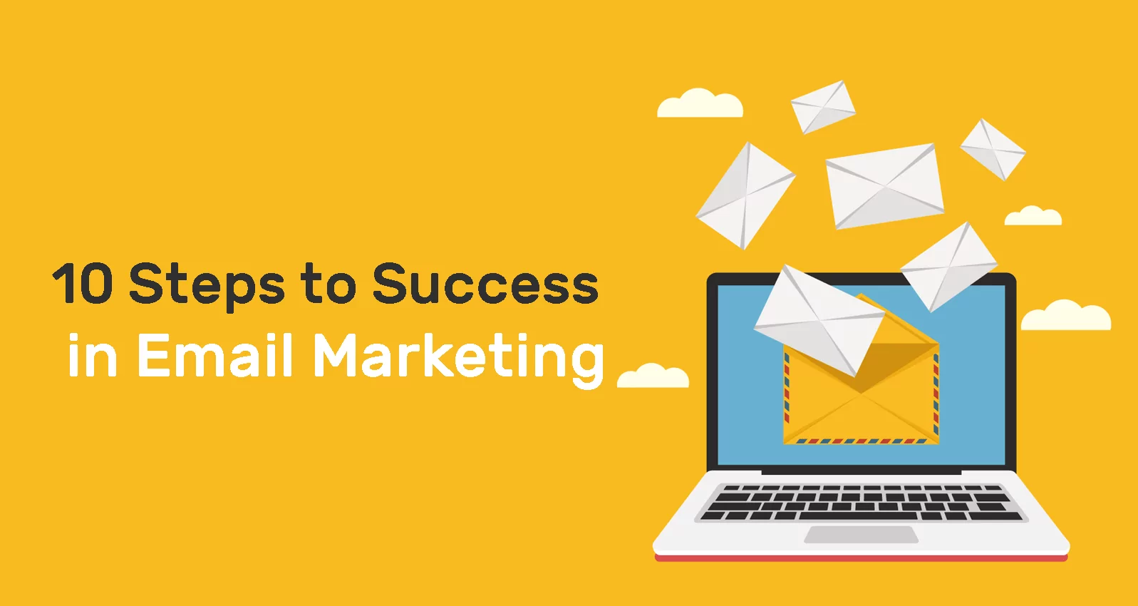 10 Steps to Success in Email Marketing