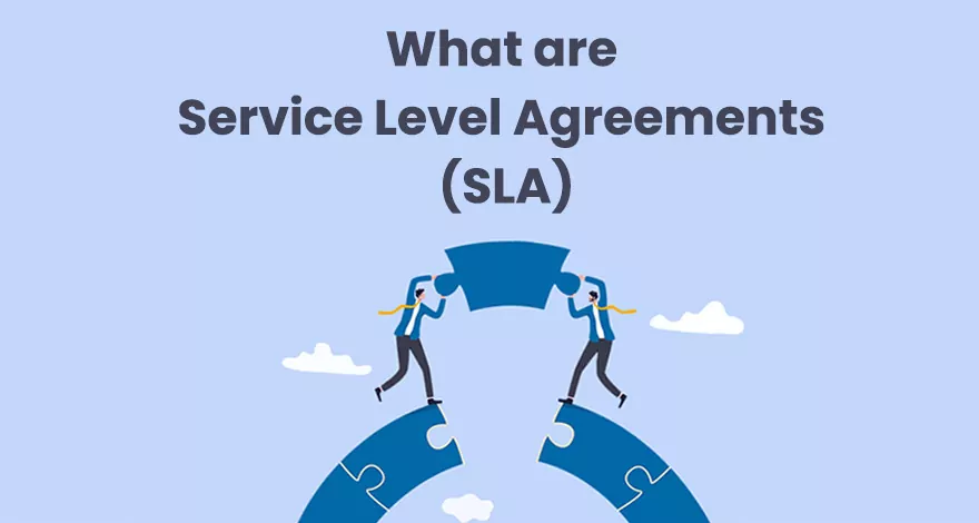 What are Service Level Agreements